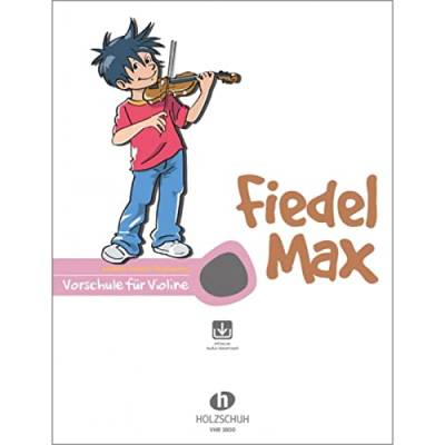Fiedel Max - Vorschule für Violine